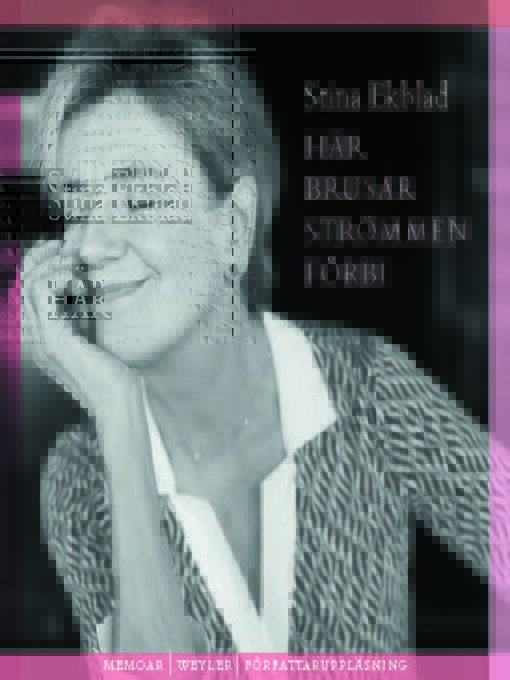Title details for Här brusar strömmen förbi by Stina Ekblad - Available